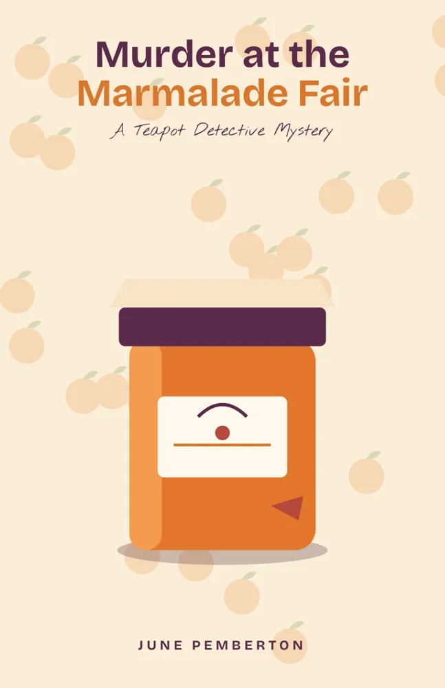 Murder at the Marmalade Fair by June Pemberton