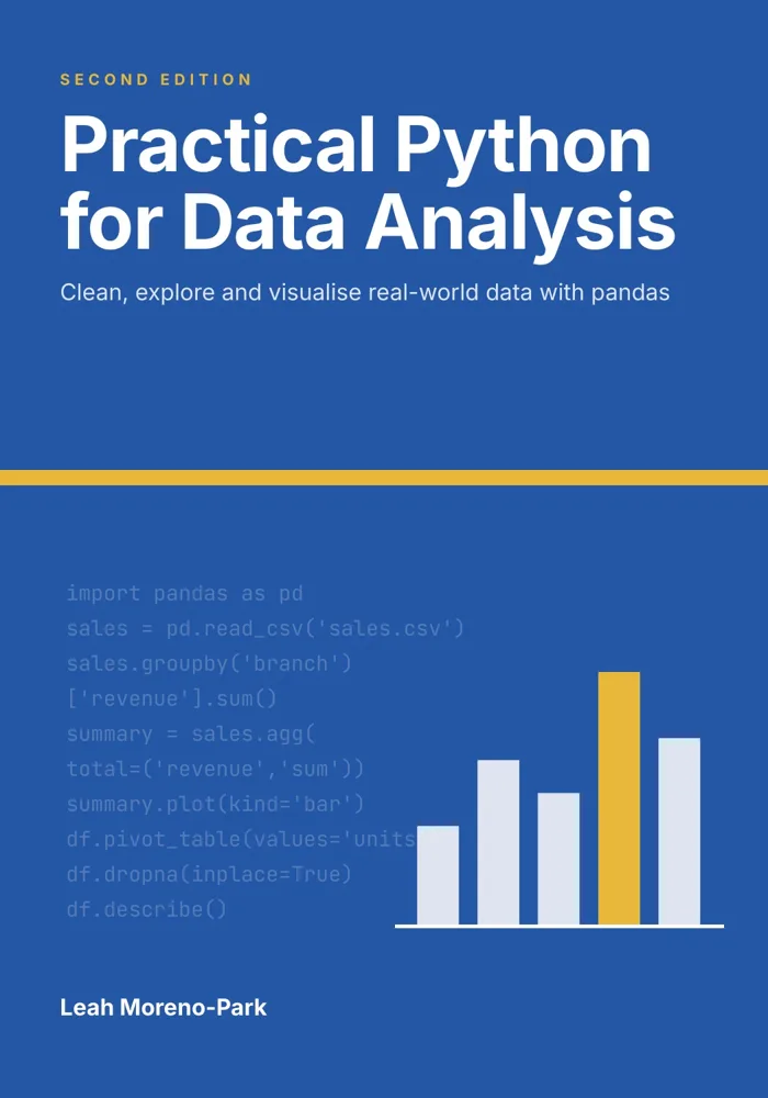 Practical Python for Data Analysis by Leah Moreno-Park